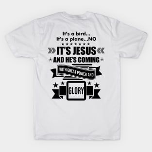 It's a Bird..It's a Plane..No it's Jesus T-Shirt